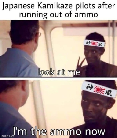 As a former Kamikaze, I can relate | image tagged in japanese kamikaze pilots,kamikaze,wwii,world war 2,world war ii,repost | made w/ Imgflip meme maker