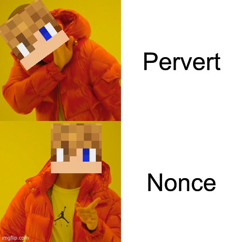 Perv or nonce? | Pervert; Nonce | image tagged in memes,drake hotline bling | made w/ Imgflip meme maker