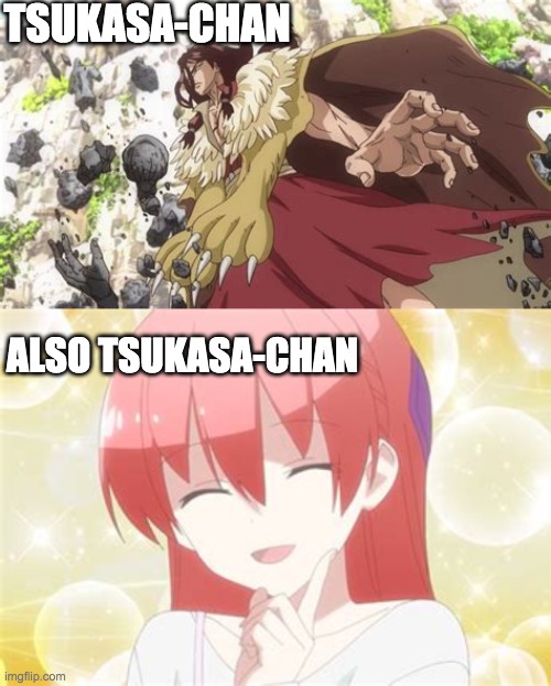 who u like best | TSUKASA-CHAN; ALSO TSUKASA-CHAN | made w/ Imgflip meme maker