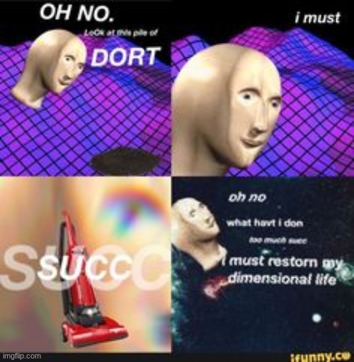 succ | image tagged in meme man,memes | made w/ Imgflip meme maker