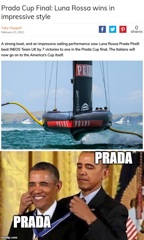 Prada won Prada | PRADA; PRADA | image tagged in obama medal | made w/ Imgflip meme maker