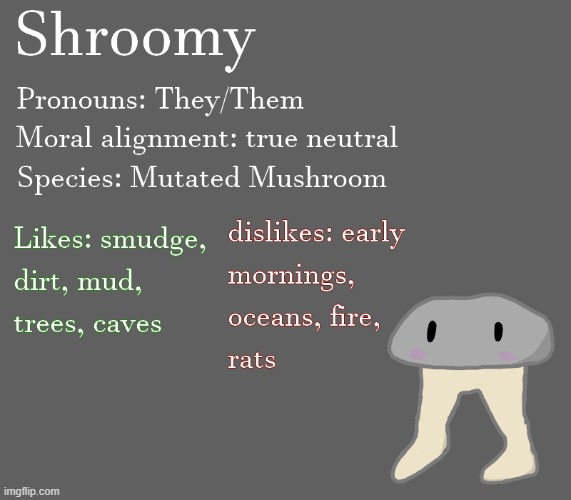 Shroomy the Mutated mushroom | image tagged in original character,mushroom | made w/ Imgflip meme maker