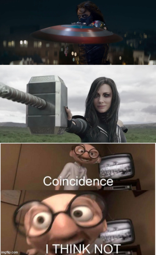 Who caught it better? | image tagged in coincidence i think not,thor ragnarok,winter soldier | made w/ Imgflip meme maker