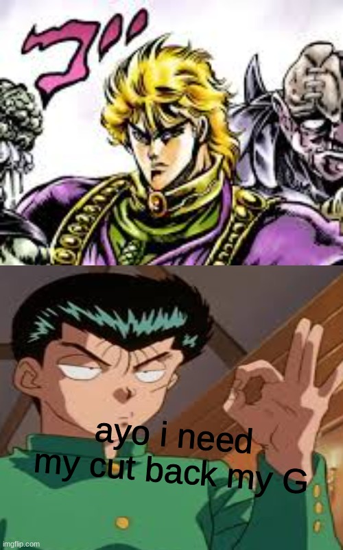 Image tagged in jojo's bizarre adventure,jojo meme,shitpost,if you are  reading the tags you have accepted eternal death - Imgflip