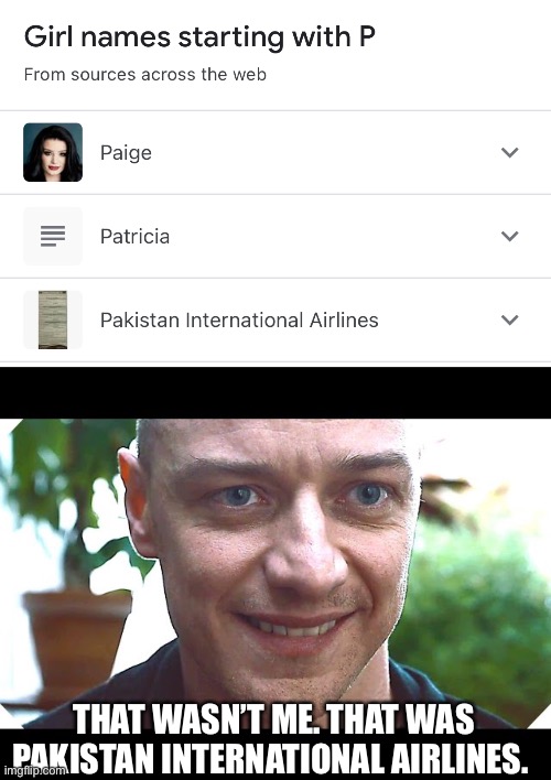 THAT WASN’T ME. THAT WAS PAKISTAN INTERNATIONAL AIRLINES. | image tagged in meme de patricia | made w/ Imgflip meme maker