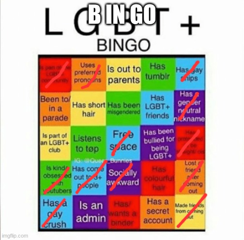 there's always bi in bingo | B IN GO | image tagged in lgbt bingo | made w/ Imgflip meme maker