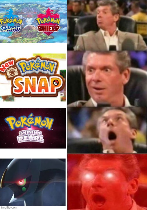 Pokemon fans | image tagged in mr mcmahon reaction | made w/ Imgflip meme maker