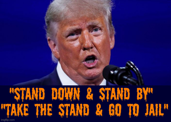 Trump "Stand down & Stand by" | image tagged in terrorists | made w/ Imgflip meme maker