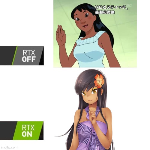 RTX On Lilo | image tagged in rtx | made w/ Imgflip meme maker