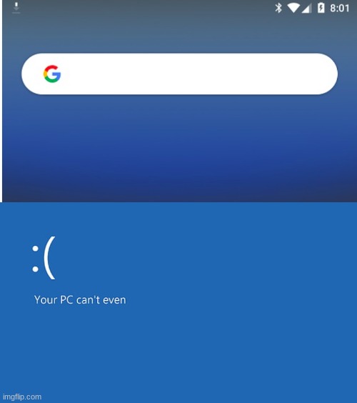 your pc can't even X | image tagged in your pc can't even x | made w/ Imgflip meme maker