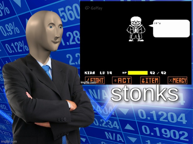 sans stonks | image tagged in sans | made w/ Imgflip meme maker