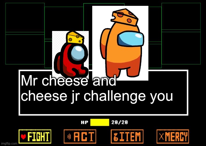 Challenge | Mr cheese and cheese jr challenge you | image tagged in blank undertale battle | made w/ Imgflip meme maker