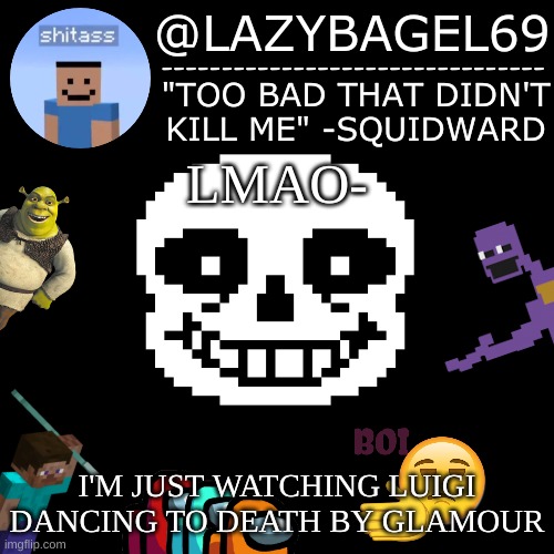 *WHEEZE | LMAO-; I'M JUST WATCHING LUIGI DANCING TO DEATH BY GLAMOUR | image tagged in announcement thing 5 | made w/ Imgflip meme maker