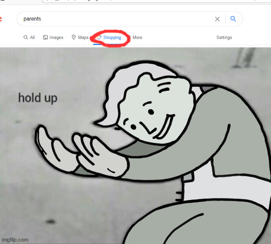 Google? | image tagged in hold up | made w/ Imgflip meme maker