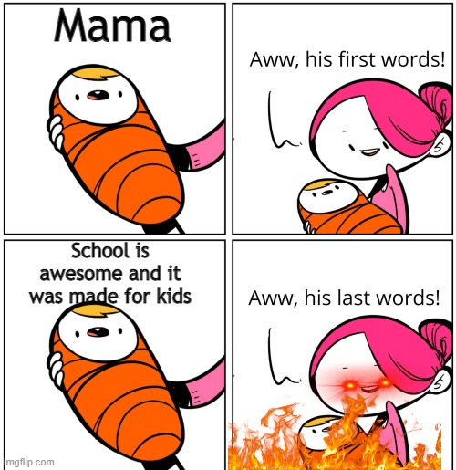His last  words | image tagged in last words | made w/ Imgflip meme maker