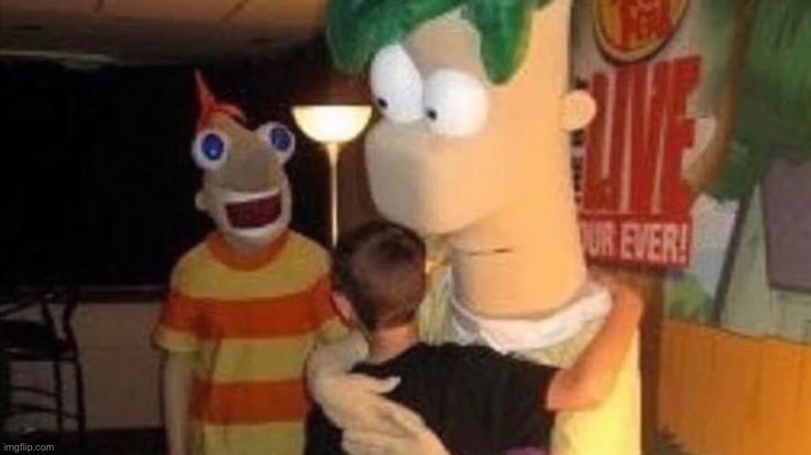 welp- | image tagged in memes,funny,phineas and ferb,cursed image | made w/ Imgflip meme maker