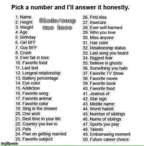 Reeee I'm bored just ask one of themmmm | Slade/soap was here | made w/ Imgflip meme maker