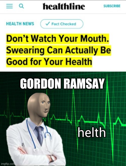 GORDON RAMSAY | image tagged in stonks helth | made w/ Imgflip meme maker