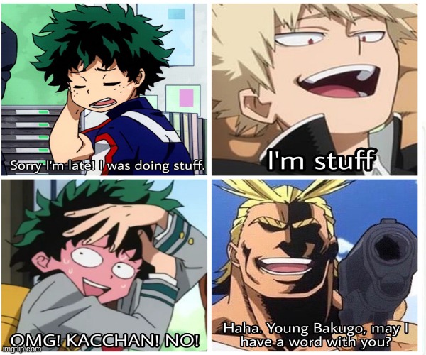 image tagged in bnha,mha,anime memes | made w/ Imgflip meme maker