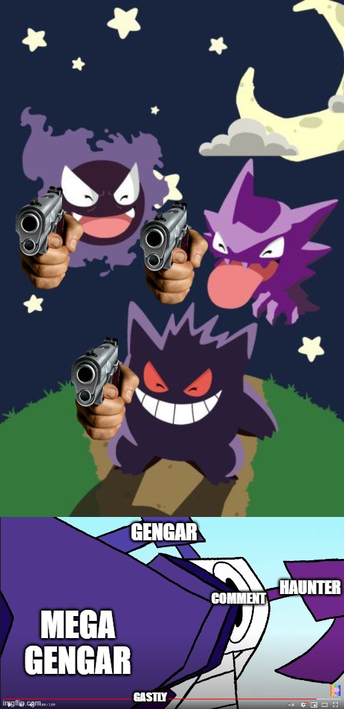 GENGAR MEGA GENGAR HAUNTER GASTLY COMMENT | image tagged in i can see u | made w/ Imgflip meme maker