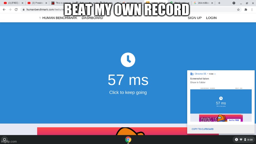 different test different score | BEAT MY OWN RECORD | image tagged in funny,fast,reaction time,test | made w/ Imgflip meme maker