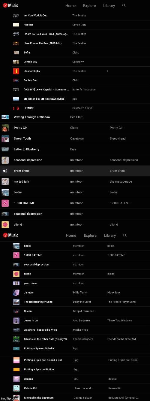 My playlist because I have nothing else to post .-. | made w/ Imgflip meme maker