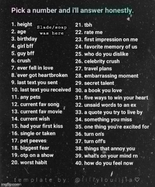 Most you can ask at once is 20 | Slade/soap was here | made w/ Imgflip meme maker
