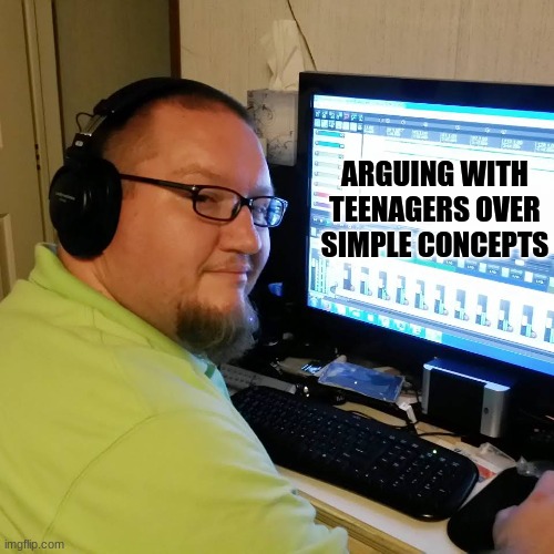 Dr. G | ARGUING WITH TEENAGERS OVER SIMPLE CONCEPTS | image tagged in zoom | made w/ Imgflip meme maker