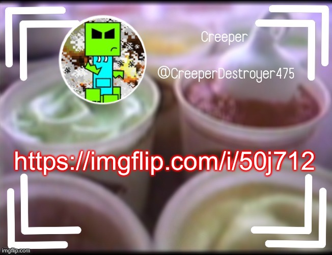 https://imgflip.com/i/50j712 | https://imgflip.com/i/50j712 | image tagged in creeperdestroyer475 dq announcement | made w/ Imgflip meme maker