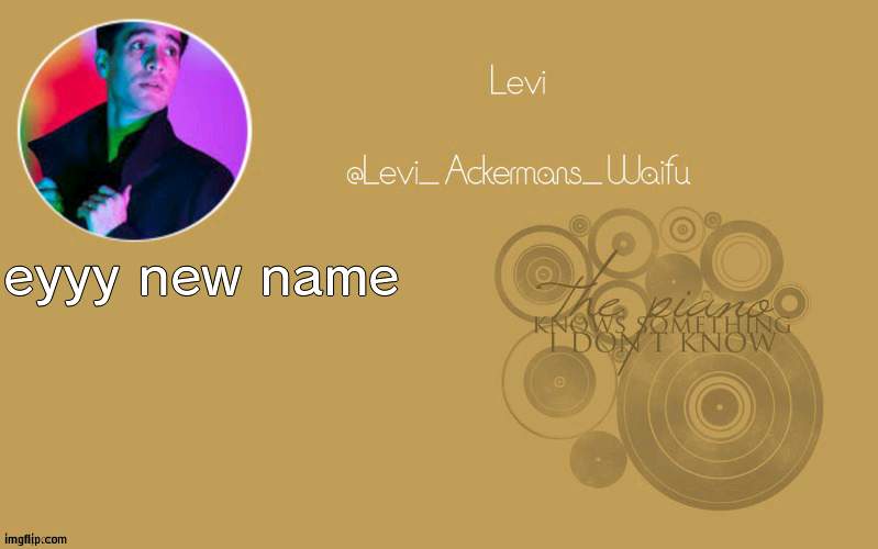 temp 19 | eyyy new name | image tagged in temp 19 | made w/ Imgflip meme maker