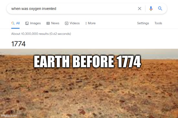Air be gone | EARTH BEFORE 1774 | image tagged in air | made w/ Imgflip meme maker
