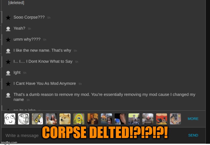 CORPSE DELTED!?!?!?! | image tagged in bruh | made w/ Imgflip meme maker