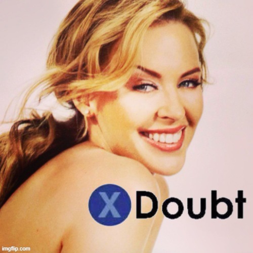 Kyile X doubt 26 | image tagged in kyile x doubt 26 | made w/ Imgflip meme maker