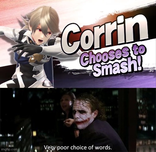 The wording is what ruined this trailer. | image tagged in very poor choice of words,super smash bros | made w/ Imgflip meme maker
