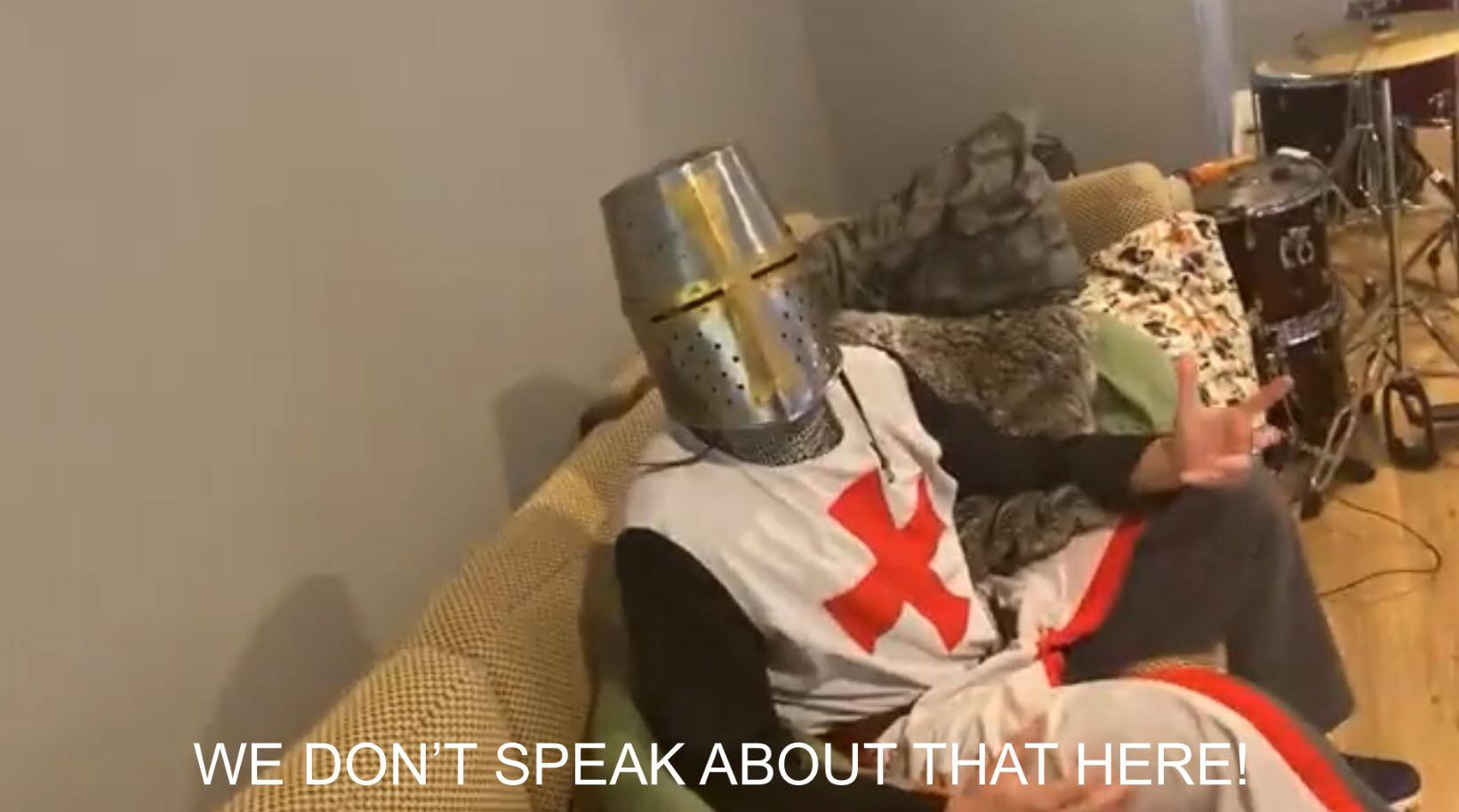 High Quality we dont speak about that here crusader Blank Meme Template