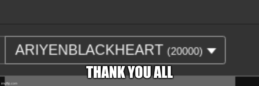 YEYAH | THANK YOU ALL | image tagged in thank you | made w/ Imgflip meme maker