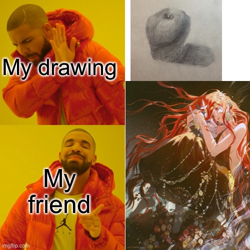 Children, there are differences in people. —Nicolefski | My drawing; My friend | image tagged in memes,drake hotline bling | made w/ Imgflip meme maker
