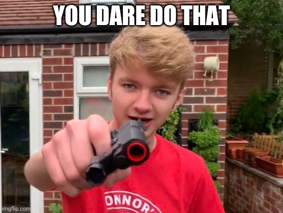 Yep |  YOU DARE DO THAT | image tagged in tommyinnit | made w/ Imgflip meme maker