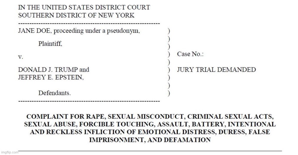 Trump Epstein Jane Doe complaint | image tagged in trump epstein jane doe complaint | made w/ Imgflip meme maker