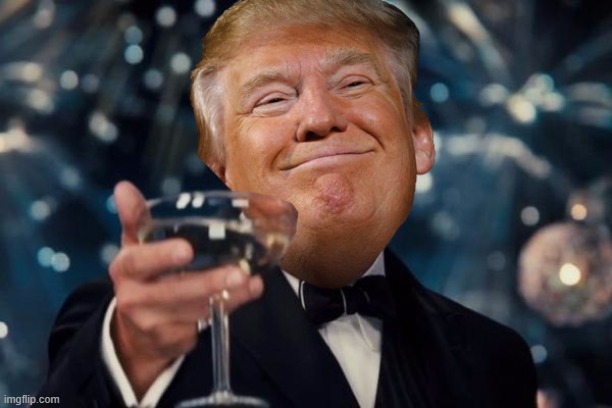 Trump Toast | image tagged in trump toast | made w/ Imgflip meme maker