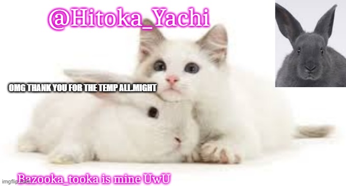 Hitoka_Yachi | OMG THANK YOU FOR THE TEMP ALL.MIGHT | image tagged in hitoka_yachi | made w/ Imgflip meme maker