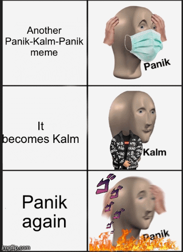 1 second of PanikKalmPanik | image tagged in gifs | made w/ Imgflip images-to-gif maker