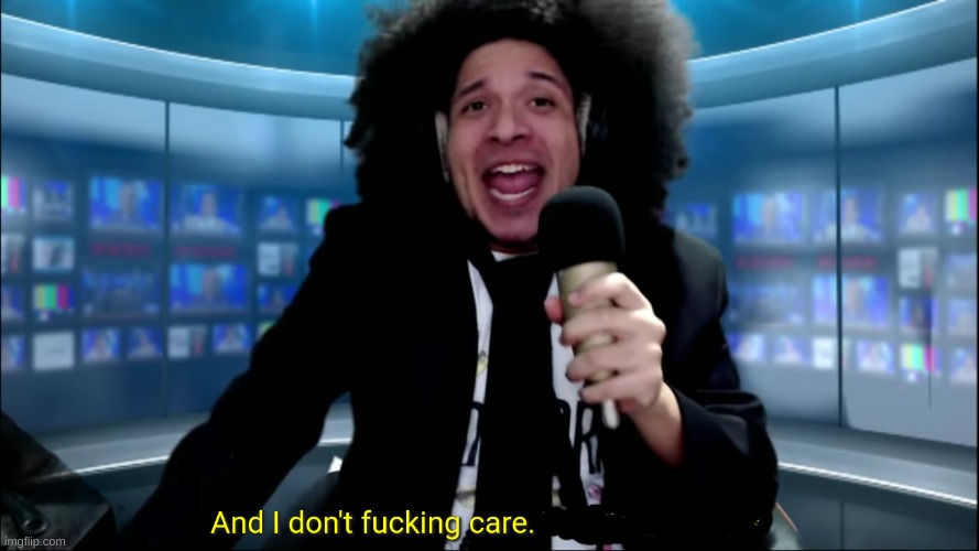 Pelo does not fucking care | image tagged in pelo does not fucking care | made w/ Imgflip meme maker