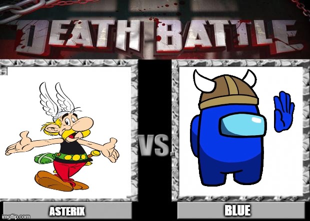 death battle | BLUE; ASTERIX | image tagged in death battle | made w/ Imgflip meme maker
