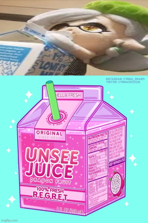 Unsee juice | image tagged in unsee juice,memes,funny memes,unsee,big sip,fun | made w/ Imgflip meme maker