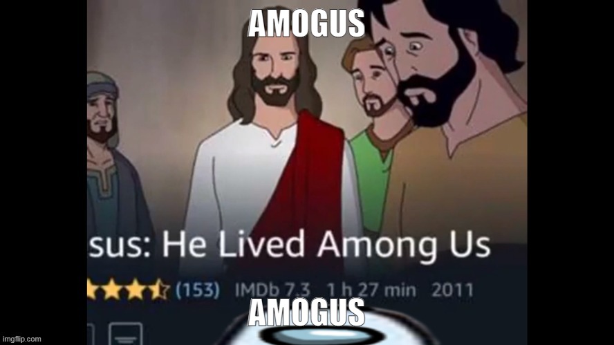 AMOGUS; AMOGUS | made w/ Imgflip meme maker