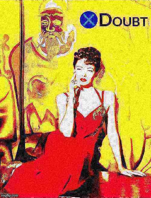 Fun w/ New Templates: X doubt Gene Tierney | image tagged in x doubt gene tierney deep-fried 2,actress,model,doubt,la noire press x to doubt,l a noire press x to doubt | made w/ Imgflip meme maker
