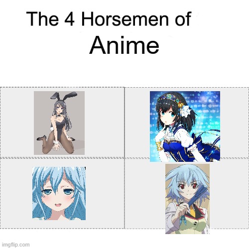 The four horsemen of anime | Anime | image tagged in four horsemen | made w/ Imgflip meme maker