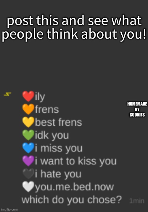 t r e n d | post this and see what people think about you! HOMEMADE BY COOKIES | image tagged in idiotify announcement dark mode | made w/ Imgflip meme maker