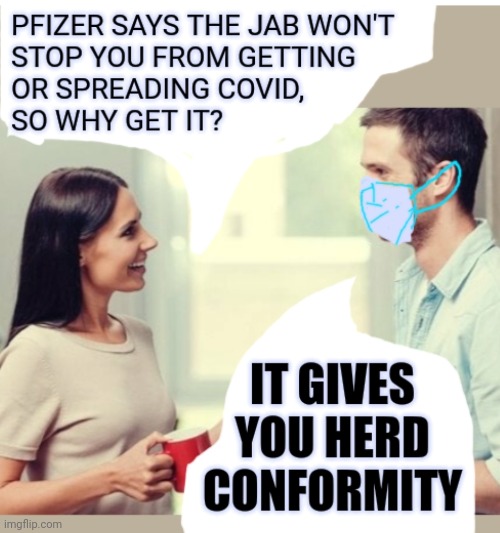 Herd conformity | image tagged in scamdemic,antivax,immunity,coronavirus | made w/ Imgflip meme maker